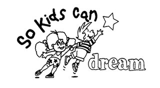 SO KIDS CAN DREAM logo