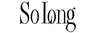 SO LONG logo