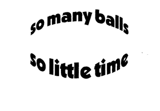 SO MANY BALLS SO LITTLE TIME VARIABLE INSERT logo