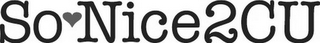 SO NICE2CU logo