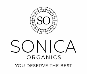 SO SONICA ORGANICS YOU DESERVE THE BEST logo