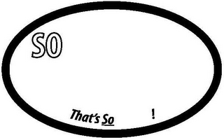 SO THAT'S SO ! logo
