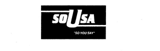 SO USA "SO YOU SAY" logo