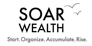 SOAR WEALTH START. ORGANIZE. ACCUMULATE. RISE. logo