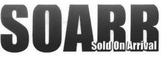 SOARR SOLD ON ARRIVAL logo
