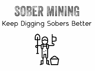 SOBER MINING KEEP DIGGING SOBERS BETTER logo