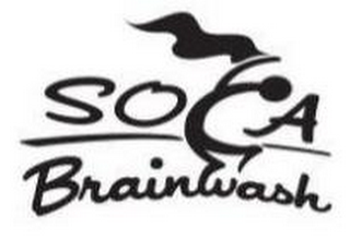 SOCA BRAINWASH