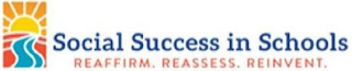 SOCIAL SUCCESS IN SCHOOLS REAFFIRM. REASSESS. REINVENT. logo