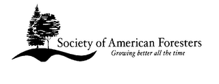 SOCIETY OF AMERICAN FORESTERS GROWING BETTER ALL THE TIME logo