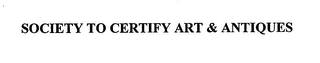 SOCIETY TO CERTIFY ART & ANTIQUES logo