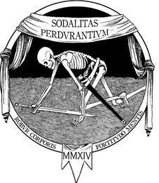 SODALITAS PERDVRANTIVM ROBVR CORPORIS FORTITVDO MENTIS logo