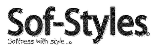 SOF-STYLES SOFTNESS WITH STYLE...... logo