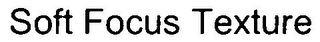 SOFT FOCUS TEXTURE logo