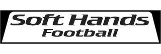 SOFT HANDS FOOTBALL logo
