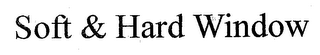 SOFT & HARD WINDOW logo