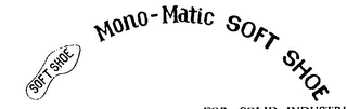 SOFT SHOE MONO-MATIC SOFT SHOE logo