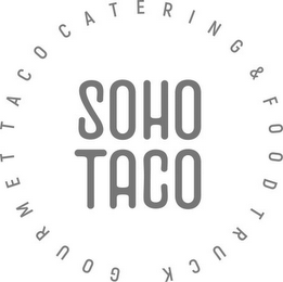 SOHO TACO GOURMET TACO CATERING & FOOD TRUCK logo