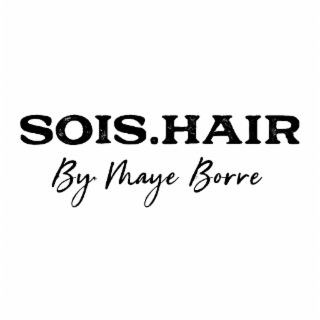 SOIS.HAIR BY MAYE BORRE logo