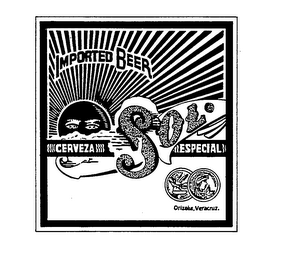 SOL. CERVEZA ESPECIAL IMPORTED BEER ORIZABA VERACRUZ. logo