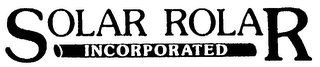 SOLAR ROLAR INCORPORATED logo