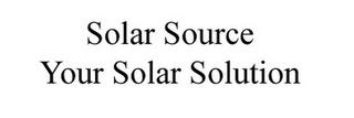 SOLAR SOURCE YOUR SOLAR SOLUTION logo