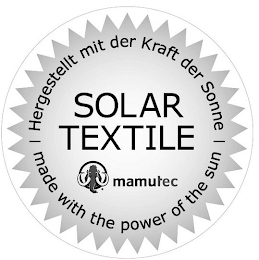 SOLAR TEXTILE MAMUTEC | HERGESTELLT MIT DER KRAFT DER SONNE | MADE WITH THE POWER OF THE SUN logo