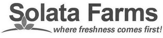 SOLATA FARMS WHERE FRESHNESS COMES FIRST! logo