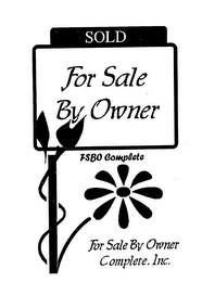SOLD FOR SALE BY OWNER FSBO COMPLETE FOR SALE SALE BY OWNER COMPLETE. INC. logo