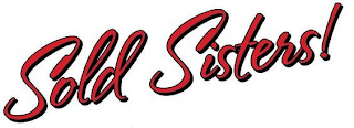 SOLD SISTERS! logo
