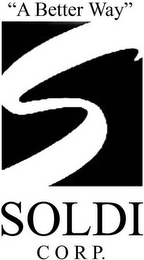 SOLDI CORP.  "A BETTER WAY" logo