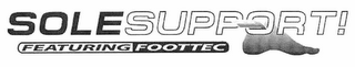 SOLESUPPORT! FEATURING FOOTTEC logo