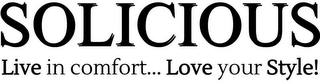 SOLICIOUS LIVE IN COMFORT... LOVE YOUR STYLE! logo