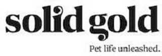 SOLID GOLD PET LIFE UNLEASHED. logo