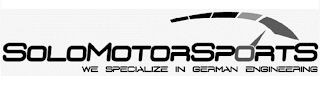 SOLO MOTORSPORTS WE SPECIALIZE IN GERMAN ENGINEERING logo