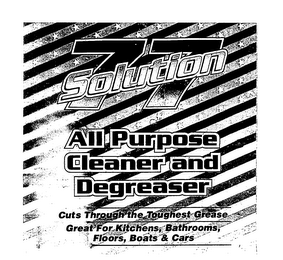 SOLUTION 77 ALL PURPOSE CLEANER AND DEGREASER CUTS THROUGH THE TOUGHEST GREASE GREAT FOR KITCHENS BATHROOMS FLOORS BOATS & CARS logo