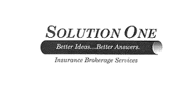 SOLUTION ONE BETTER IDEAS...BETTER ANSWERS. INSURANCE BROKERAGE SERVICES logo