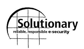 SOLUTIONARY RELIABLE, RESPONSIBLE E-SECURITY