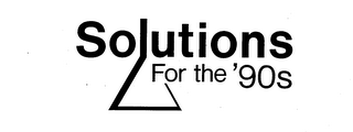 SOLUTIONS FOR THE '90S logo