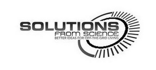 SOLUTIONS FROM SCIENCE BETTER IDEAS FOR OFF-THE-GRID LIVING logo