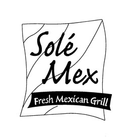 SOLÉ MEX FRESH MEXICAN GRILL logo