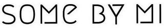 SOME BY MI logo