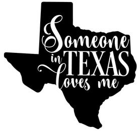 SOMEONE IN TEXAS LOVE ME logo