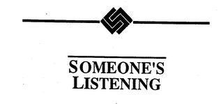 SOMEONE'S LISTENING logo