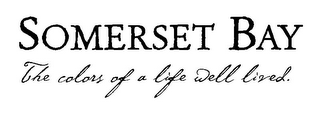 SOMERSET BAY THE COLORS OF A LIFE WELL LIVED. logo