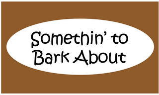 SOMETHIN' TO BARK ABOUT logo