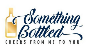 SOMETHING BOTTLED CHEERS FROM ME TO YOU logo