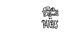 SOMETHING DIFFERENT BY PATCHES logo