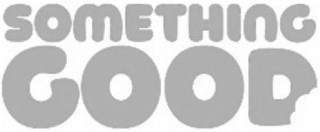 SOMETHING GOOD logo