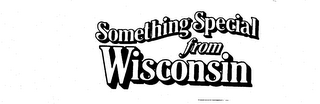 SOMETHING SPECIAL FROM WISCONSIN logo