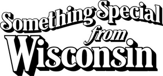 SOMETHING SPECIAL FROM WISCONSIN logo